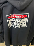 DON'T FOLLOW ME HOODIE